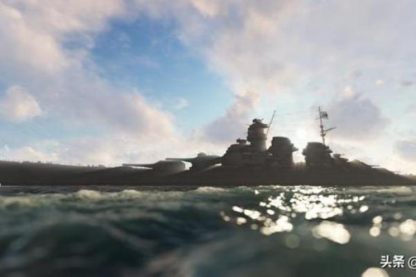战列舰:辉煌背后命运短暂的海上巨兽 战列舰:辉煌背后命运短暂的海上巨兽